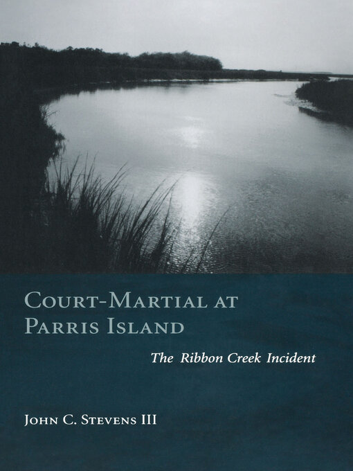 Title details for Court-Martial at Parris Island by John C. Stevens III - Available
